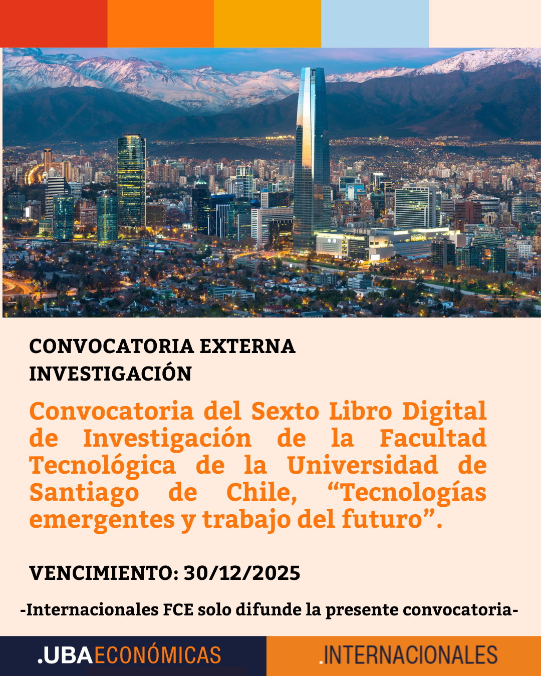 -CONVOCATORIA CERRADA- Convocatoria del Sexto Libro Digital de Investigación de la Facultad Tecnológica de la Universidad de Santiago de Chile, “Tecnologías emergentes y trabajo del futuro”.