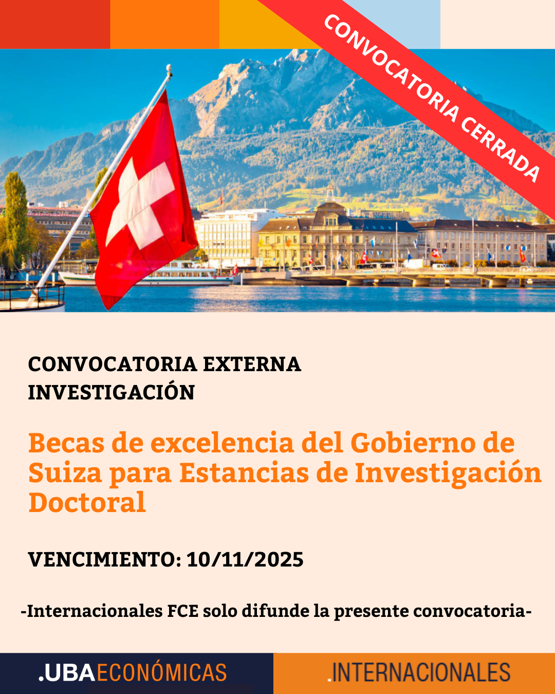 -CONVOCATORIA CERRADA- Becas de excelencia del Gobierno de Suiza para Estancias de Investigación Doctoral