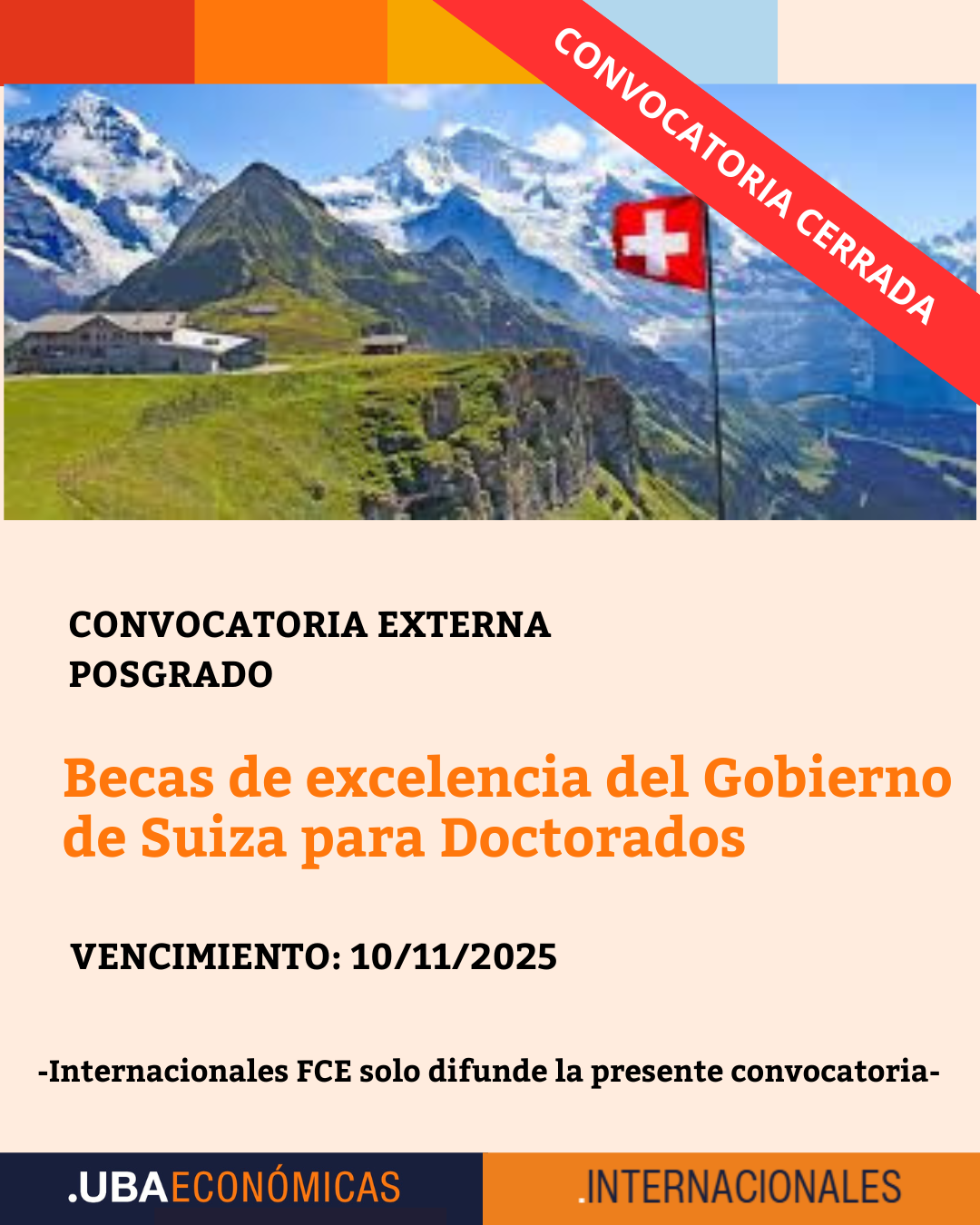 -CONVOCATORIA CERRADA- Becas de excelencia del Gobierno de Suiza para Doctorados
