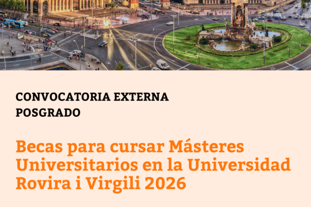 Becas para cursar Másteres Universitarios en la Universidad Rovira i Virgili 2026