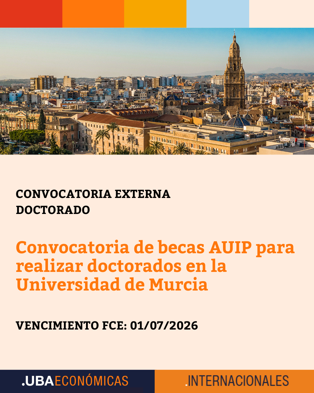 Convocatoria de becas AUIP para realizar doctorados en la Universidad de Murcia