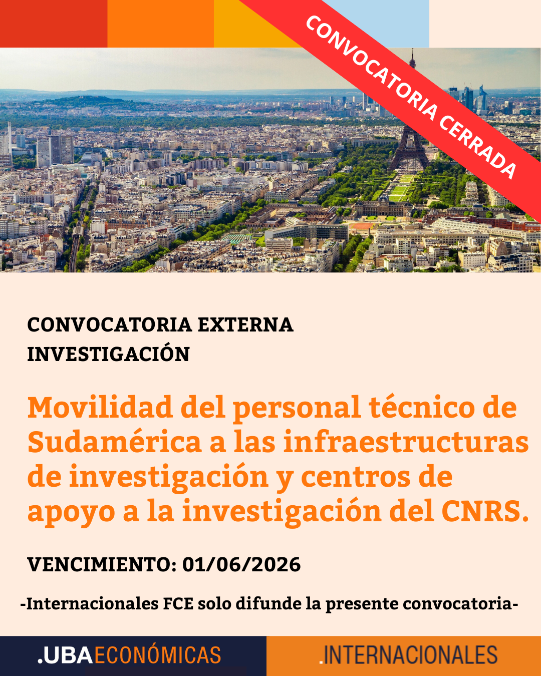-CONVOCATORIA CERRADA- Movilidad del personal técnico de Sudamérica a las infraestructuras de investigación y centros de apoyo a la investigación del CNRS.