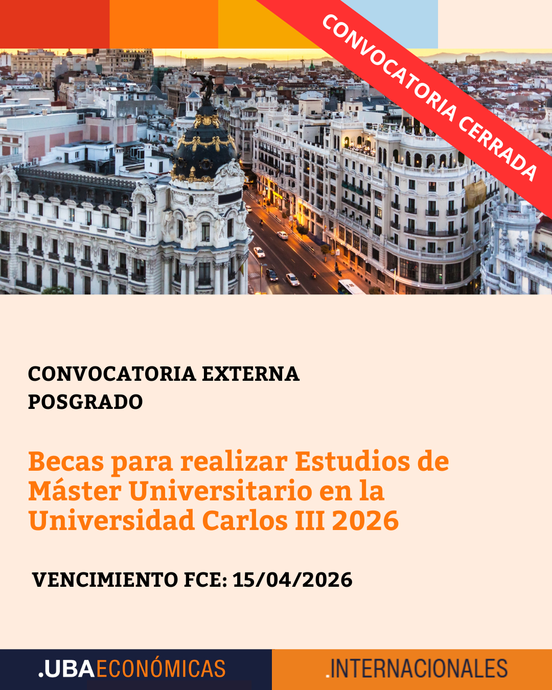 – CONVOCATORIA CERRADA – Becas para realizar Estudios de Máster Universitario en la Universidad Carlos III 2026
