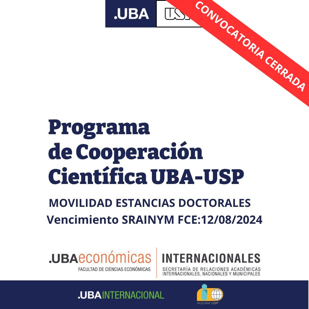 Convocatoria cerrada-ESTANCIAS DOCTORALES. “Programa de Cooperación Científica UBA-USP – Estancias de investigación y docencia para investigadores, docentes y estudiantes de doctorado”.