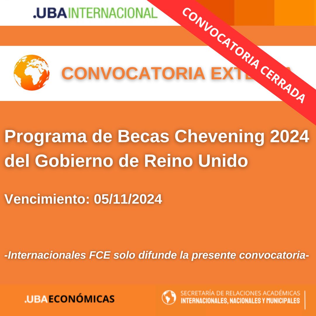 -CONVOCATORIA CERRADA- Programa de Becas Chevening 2024 del Gobierno de Reino Unido