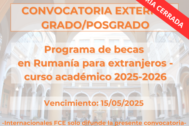 -CONVOCATORIA CERRADA- Programa de becas en Rumanía para extranjeros – curso académico 2025-2026