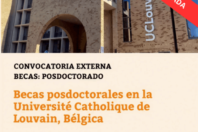 -CONVOCATORIA CERRADA- Becas posdoctorales en la Université Catholique de Louvain, Bélgica