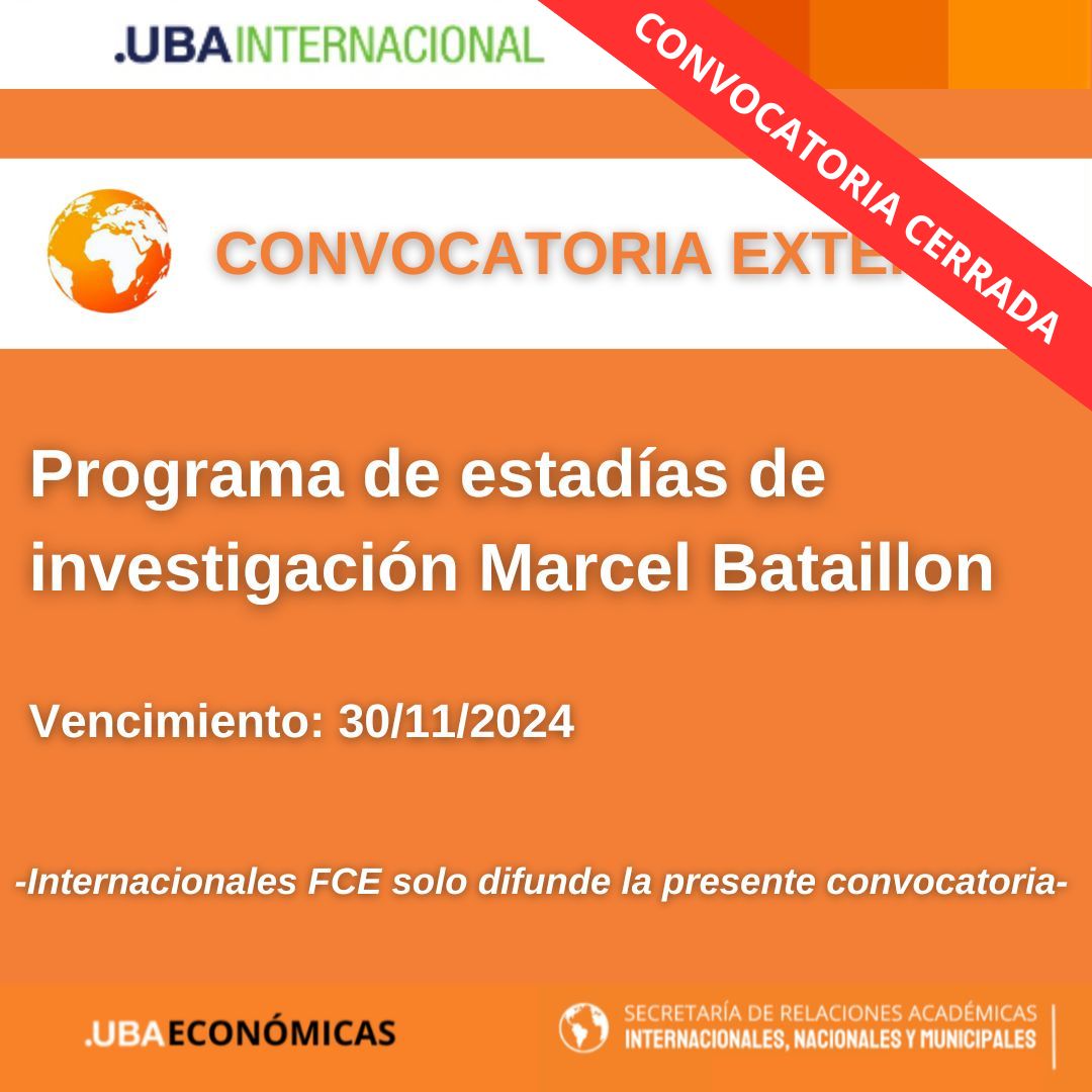 -CONVOCATORIA CERRADA- Programa de estadías de investigación Marcel Bataillon