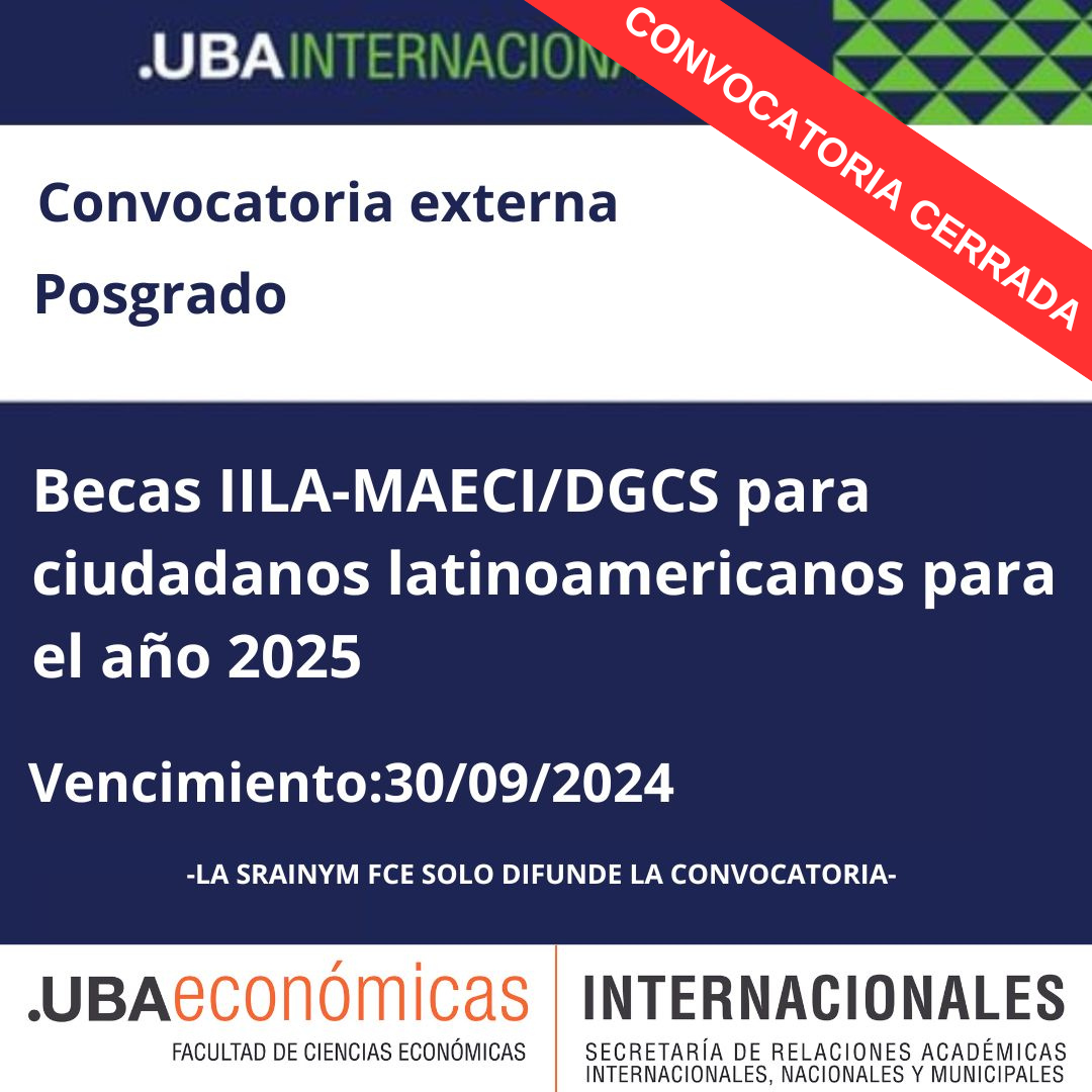 -CONVOCATORIA CERRADA- Convocatoria externa. Posgrado. Becas IILA-MAECI/DGCS para ciudadanos latinoamericanos para el año 2025
