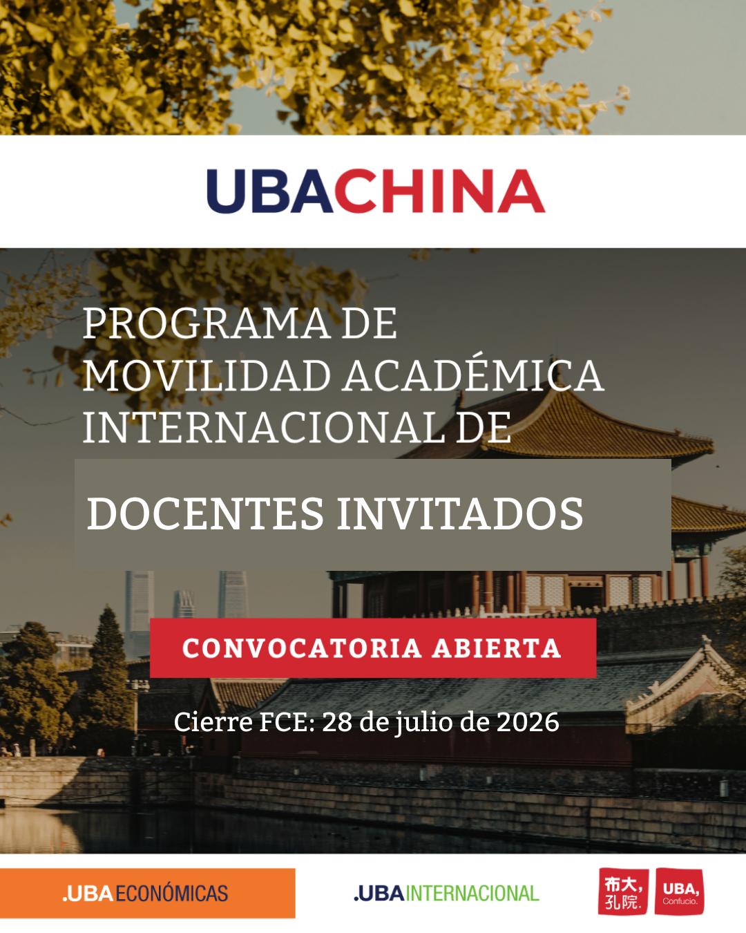 PROGRAMA DE COOPERACIÓN ACADÉMICA UBA CHINA: Movilidad de docentes e investigadores/as chinos/as a la UBA