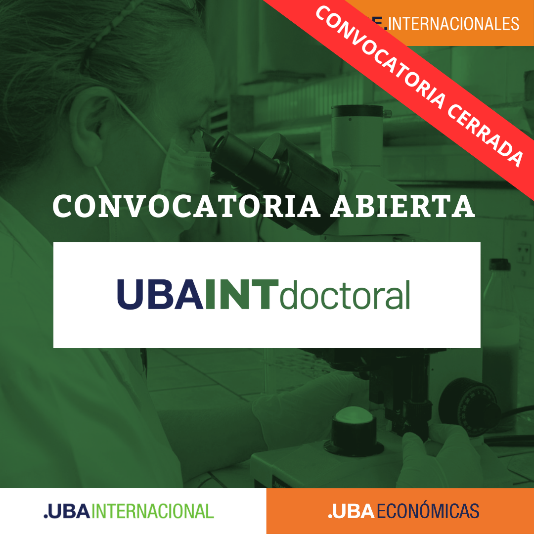 -CONVOCATORIA CERRADA- Programa UBAINT Doctoral Convocatoria llamado 2025-2026