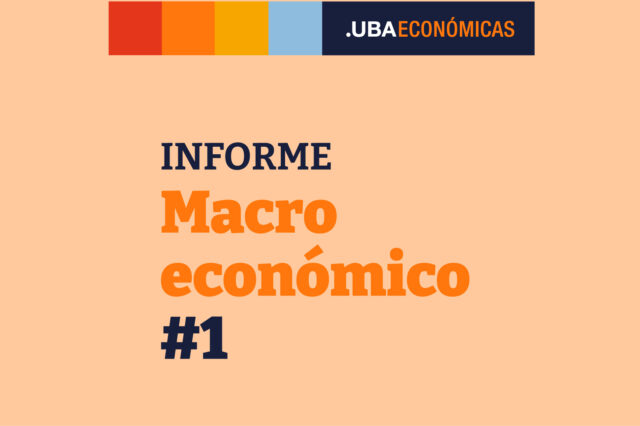 Informe Macroeconómico #1