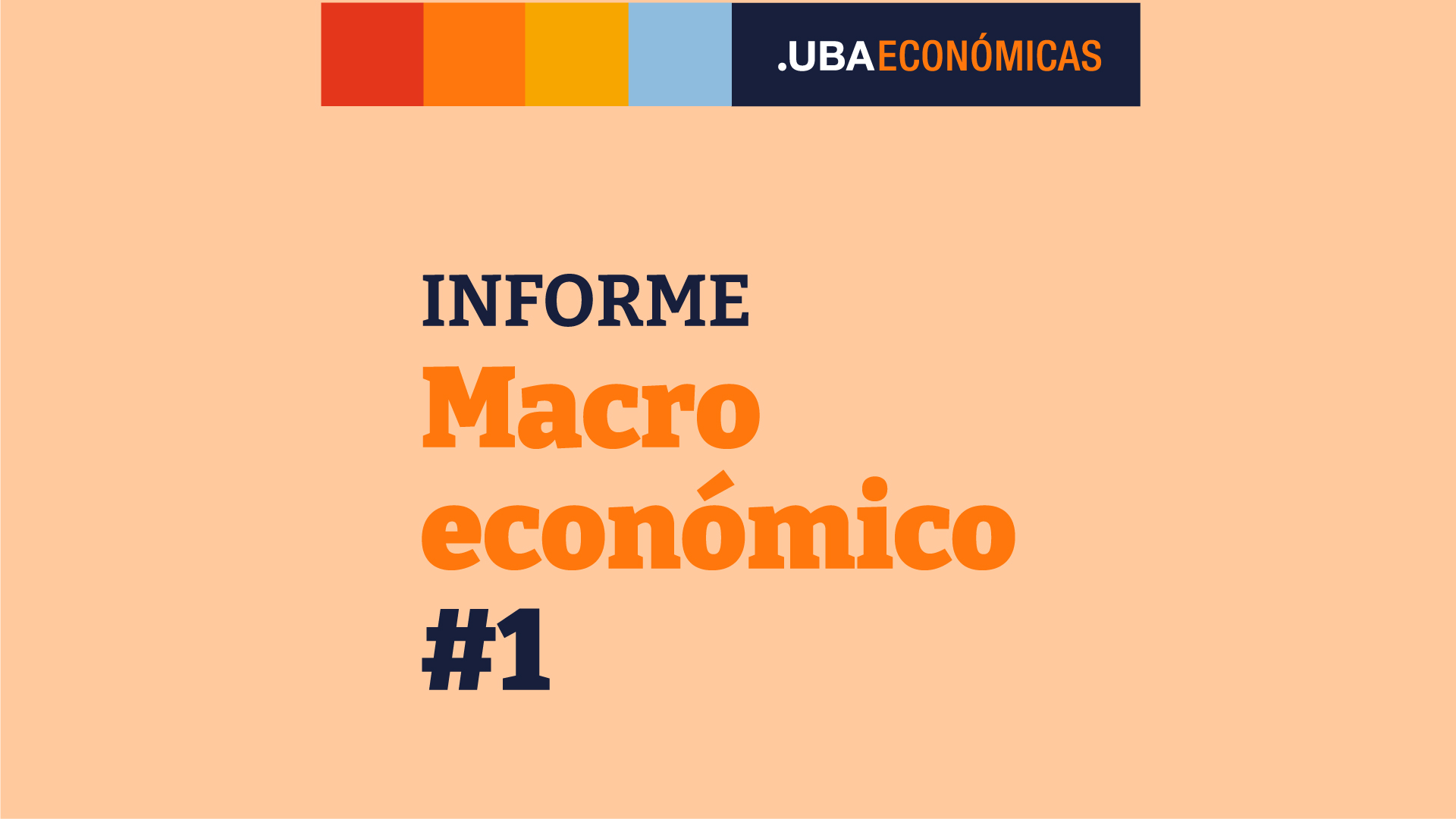 Informe Macroeconómico #1